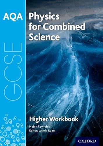 Cover image for AQA GCSE Physics for Combined Science (Trilogy) Workbook: Higher