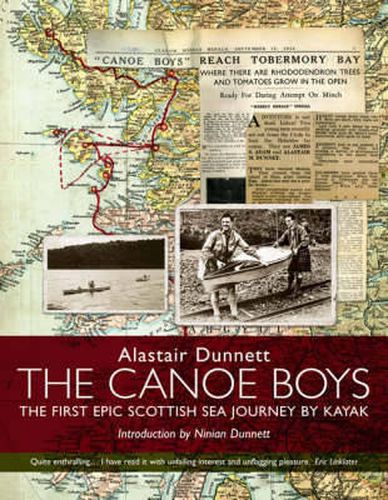 The Canoe Boys: The First Epic Scottish Sea Journey by Kayak