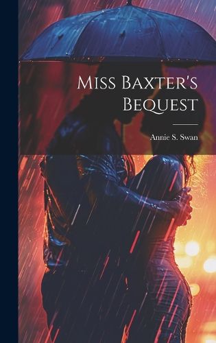 Cover image for Miss Baxter's Bequest