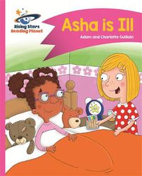 Cover image for Reading Planet - Asha is Ill - Pink B: Comet Street Kids