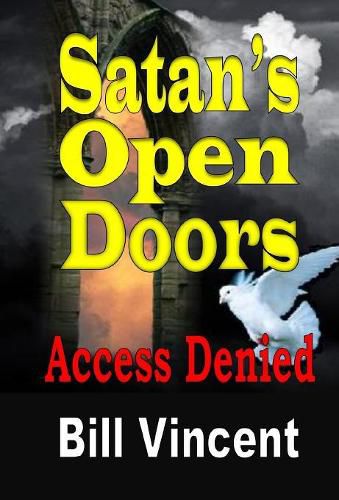 Cover image for Satan's Open Doors: Access Denied