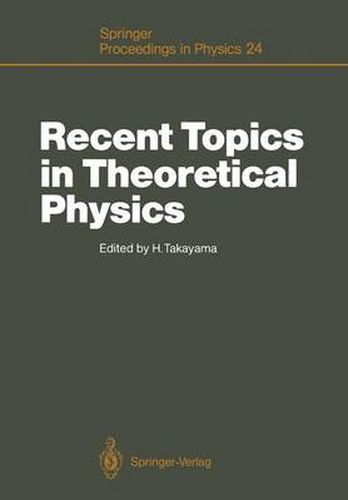 Cover image for Recent Topics in Theoretical Physics: Proceedings of the first Nishinomiya-Yukawa Memorial Symposium, Nishinomiya, Japan, November 8-9, 1986