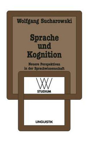 Cover image for Sprache Und Kognition: Neuere Perspektiven in Der Sprachwissenschaft