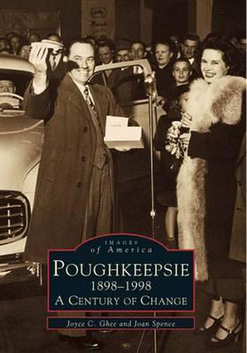 Cover image for Poughkeepsie 1898-1998: A Century of Change