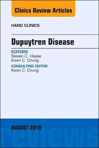 Cover image for Dupuytren Disease, An Issue of Hand Clinics