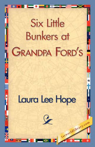 Cover image for Six Little Bunkers at Grandpa Ford's