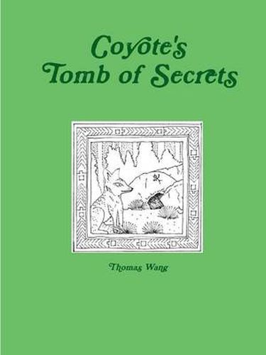 Cover image for Coyote's Tomb of Secrets