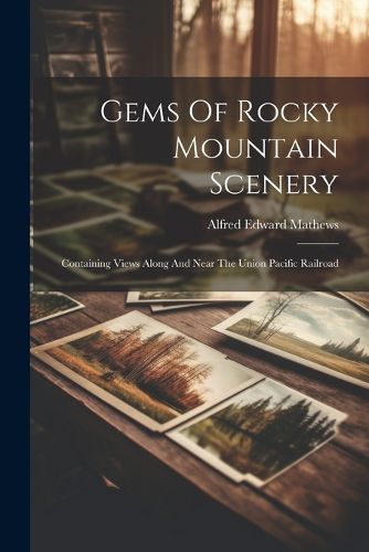 Gems Of Rocky Mountain Scenery