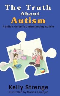 Cover image for The Truth About Autism