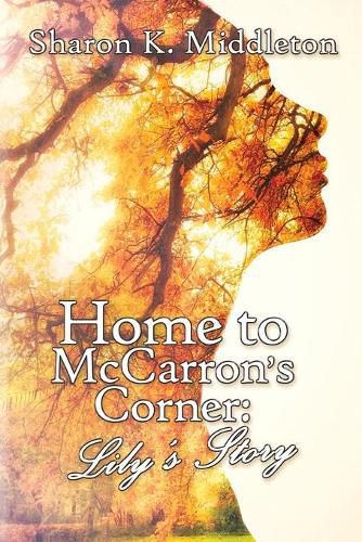 Cover image for Home to McCarron's Corner: Lily's Story