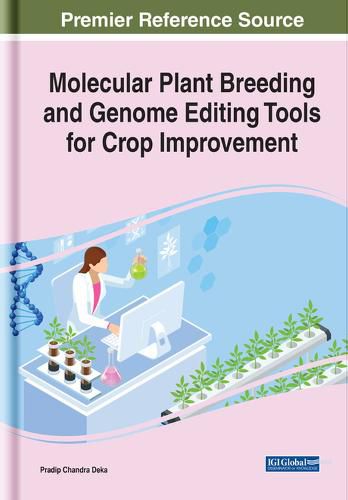 Cover image for Molecular Plant Breeding and Genome Editing Tools for Crop Improvement