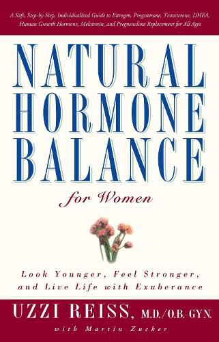 Cover image for Natural Hormone Balance for Women: Look Younger, Feel Stronger, and Live Life with Exuberance