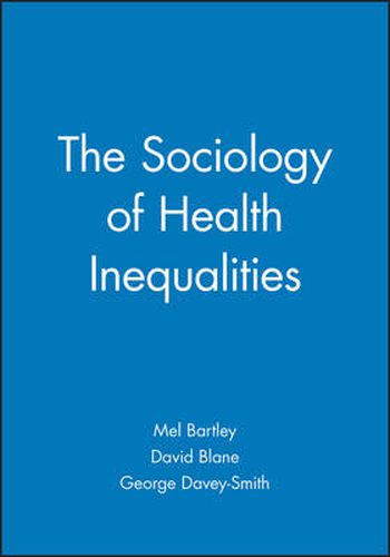 Cover image for The Sociology of Health Inequalities