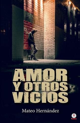 Cover image for Amor y otros vicios