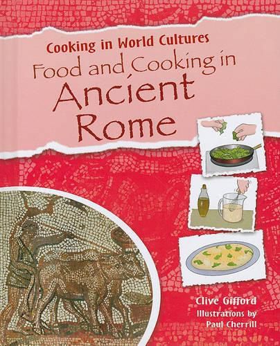 Cover image for Food and Cooking in Ancient Rome