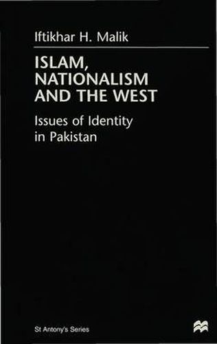 Cover image for Islam, Nationalism and the West: Issues of Identity in Pakistan