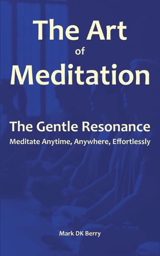 Cover image for The Art of Meditation