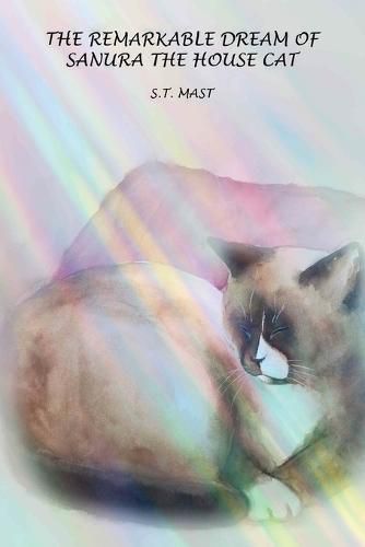 Cover image for The Remarkable Dream of Sanura the House Cat