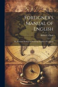 Cover image for Foreigner's Manual of English