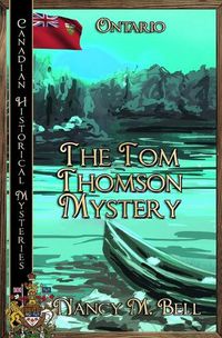 Cover image for The Tom Thomson Mystery