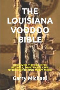 Cover image for The Louisiana Voodoo Bible