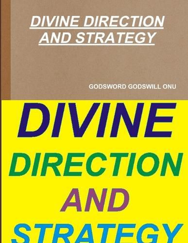 Divine Direction and Strategy