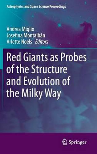 Cover image for Red Giants as Probes of the Structure and Evolution of the Milky Way