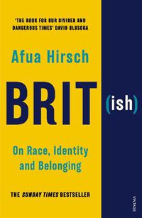 Cover image for Brit(ish): On Race, Identity and Belonging