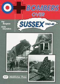 Cover image for Bombers Over Sussex, 1943-45