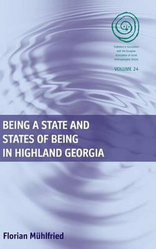 Cover image for Being a State and States of Being in Highland Georgia