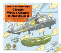 Cover image for Pickles to Pittsburgh: Cloudy with a Chance of Meatballs 2/ Book and CD