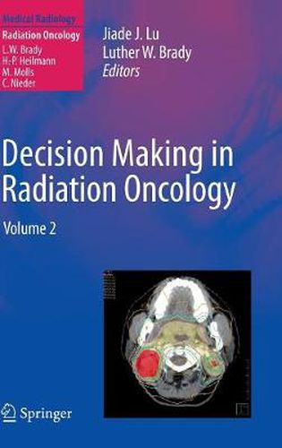 Cover image for Decision Making in Radiation Oncology: Volume 2