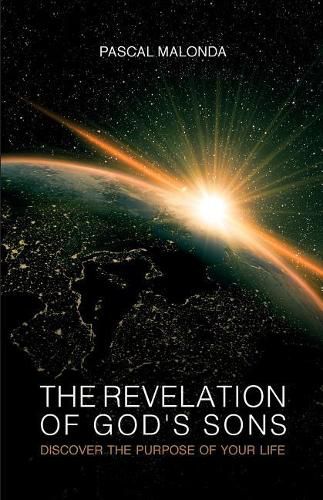 Cover image for The revelation of God's sons - Discover the purpose of your life