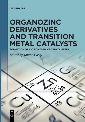 Cover image for Organozinc Derivatives and Transition Metal Catalysts