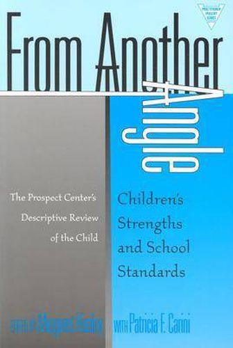 Cover image for From Another Angle: Children's Strengths and School Standards