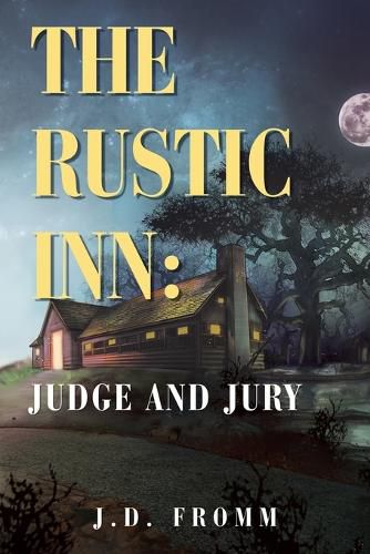 Cover image for The Rustic Inn: Judge and Jury