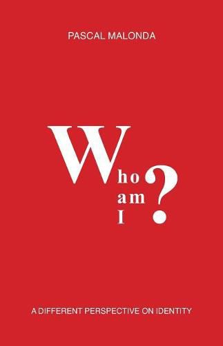 Cover image for Who Am I?: A Different Perspective on Identity