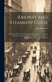 Cover image for Railway And Steamship Guide