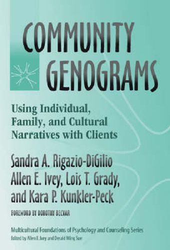 Community Genograms: Using Individual, Family, and Cultural Narratives with Clients