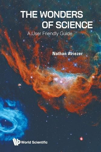 Cover image for The Wonders Of Science: A User Friendly Guide