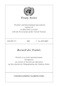 Cover image for Treaty Series Volume 2771 2011 I. Numbers 48793-48807