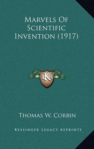 Marvels of Scientific Invention (1917)