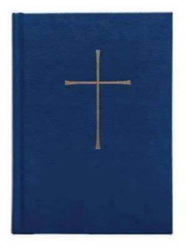 Cover image for The Book of Common Prayer: And Administration of the Sacraments and Other Rites and Ceremonies of the Church