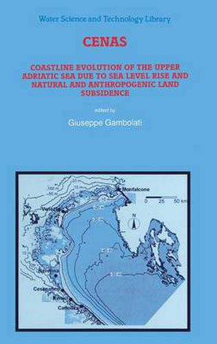 Cover image for CENAS: Coastline Evolution of the Upper Adriatic Sea due to Sea Level Rise and Natural and Anthropogenic Land Subsidence