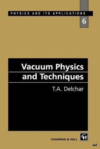 Cover image for Vacuum Physics and Techniques