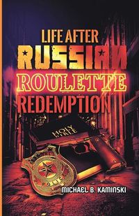 Cover image for Life After Russian Roulette