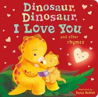Cover image for Dinosaur, Dinosaur, I Love You
