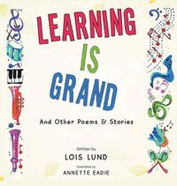 Cover image for Learning Is Grand