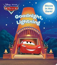 Cover image for Good Night, Lightning (Disney Pixar: Cars Glow in the Dark!)