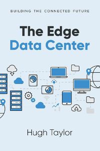 Cover image for The Edge Data Center